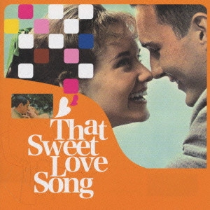 V.A. (THAT SWEET LOVE SONG) / ザット・スウィート・ラヴ・ソング / THAT SWEET LOVE SONG
