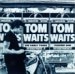 TOM WAITS / トム・ウェイツ / アーリー・イヤーズ（１）