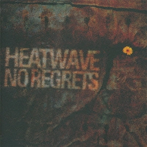 HEATWAVE (JPN) / ヒートウェイヴ (JPN) / NO REGRETS