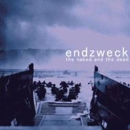 ENDZWECK / ＴＨＥ　ＮＡＫＥＤ　ＡＮＤ　Ｔ