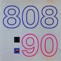 808 STATE / 808ステイト / 90(デラックス･エディション）