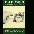 ORB / ジ・オーブ / バグダッド・バッテリーズ
