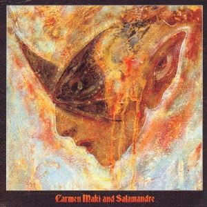 カルメン・マキ&サラマンドラ / カルメン・マキ&サラマンドラ / CARMEN MAKI AND SALAMANDRE