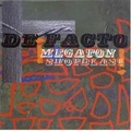 DE FACTO / ディファクト / MEGATONSHOT BLAST
