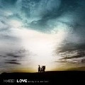 KAZUYA KOTANI / ＭＡＤＥ　ＩＮ　ＬＯＶＥ