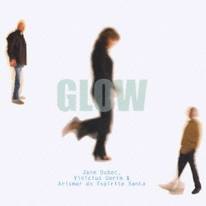 ジェーン・ドゥボック / グロウ / GLOW