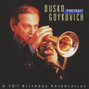 DUSKO GOYKOVICH / ダスコ・ゴイコヴィッチ / PORTRAIT / ポートレイト