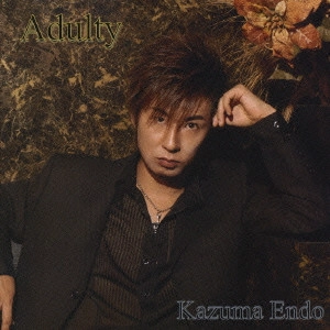 遠藤一馬 / Adulty