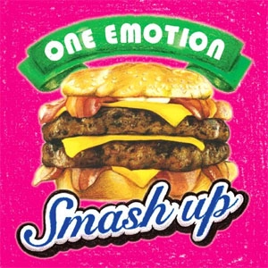 SMASH UP / ＯＮＥＥＭＯＴＩＯＮ