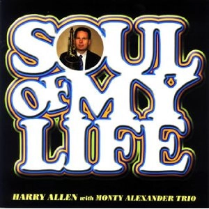 HARRY ALLEN / ハリー・アレン / ソウル・オブ・マイ・ライフ
