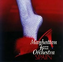 MANHATTAN JAZZ ORCHESTRA / マンハッタン・ジャズ・オーケストラ / スペイン