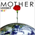 LOOSELY / ルーズリー / ＭＯＴＨＥＲ