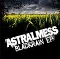 ASTRALMESS / アストラルメス / ＢＬＡＣＫＲＡＩＮ　ＥＰ