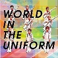 APRICOT / アプリコット / ＷＯＲＬＤ　ＩＮ　ＴＨＥ　ＵＮＩＦＯＲＭ