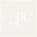 PIANO / ピアノ / VALEDICTION OF VERSE