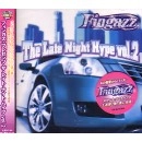 FINGAZZ / フィンガズ / ＬＡＴＥ　ＮＩＧＨＴ　ＨＹＰＥ　ＶＯＬ.2