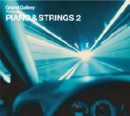 V.A.(MITOMI TOKOTO,FRANKIE KNUCKLES,DAISHI DANCE...) / ＰＩＡＮＯ　＆　ＳＴＲＩＮＧＳ　２