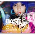 V.A.(YUMA,CRAZY P,JESTOFUNK...) / ＢＡＳＥ　ＳＴＡＴＩＯＮ