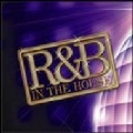 V.A.(AXWELL,4 TO THE RHYTHM,SOUL CENTRAL...) / Ｒ＆Ｂ　ＩＮ　ＴＨＥ　ＨＯＵＳＥ
