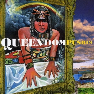 PUSHIM / プシン / QUEENDOM
