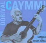 DORIVAL CAYMMI / ドリヴァル・カイーミ / わが故郷のサンバ / SAMBAS DA MINHA TERRA