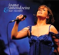 JOANA AMENDOEIRA / ジョアナ・アメンドエイラ / ジョアナ・アメンドエイラ＆海のアンサンブ