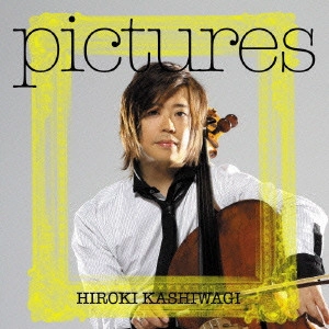 HIROKI KASHIWAGI / 柏木広樹 / ピクチャーズ / PICTURES
