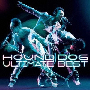 大友康平 / HOUND DOG ULTIMATE BEST