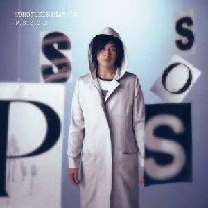 TOMOYUKI NAGASAWA / 長澤知之 / P.S.S.O.S. / P. S. S. O. S.