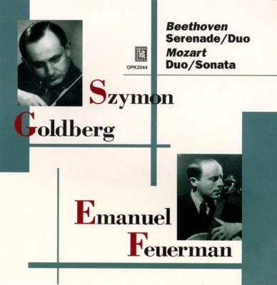 SZYMON GOLDBERG / シモン・ゴールドベルク / モーツァルト&ベートーヴェン:二重奏、三重奏のための作品集 / MOZART & BEETHOVEN: DUO &TRIO 