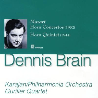 DENNIS BRAIN / デニス・ブレイン / デニス・ブレイン、モーツァルトを吹く(ホルン協奏曲、ホルン五重奏曲) / MOZART: HORN CONCERTO1-4/HORN QUINTET