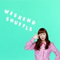 ASAKO TOKI / 土岐麻子 / WEEKEND SHUFFLE