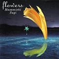 MASAMICHI SUGI / 杉真理 / flowers（紙）
