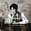 MASAMICHI SUGI / 杉真理 / Wonderful Lif（紙