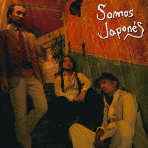 SPARKS GO GO / Somos Japone[']s / SOMOS JAPONノS