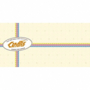 CANDIES / キャンディーズ / キャンディーズ・タイムカプセル / CANDIES TIME CAPSULE