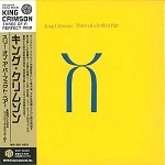 KING CRIMSON / キング・クリムゾン / スリー･オブ･ア･パーフェクト･ペアー