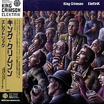 KING CRIMSON / キング・クリムゾン / エレクトリック（紙ジャケット）