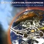BRIAN AUGER'S OBLIVION EXPRESS / ブライアン・オーガーズ・オブリヴィオン・エクスプレス / アイ･オブ･ザ･ワールド