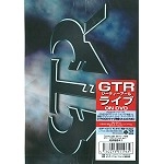 GTR / ジー・ティー・アール / GTR ライヴ / GTR LIVE