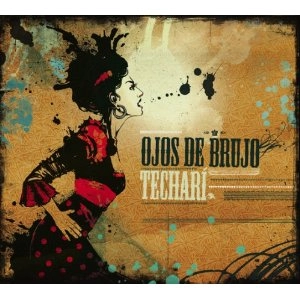 OJOS DE BRUJO / オホス・デ・ブルッホ / テチャリ
