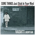 VASHTI BUNYAN / ヴァシュティ・バニヤン / サム・シングス・ジャスト・ステ