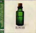 SO THEY SAY / ソウ・ゼイ・セイ / ＡＮＴＩＤＯＴＥ　ＦＯＲ　ＩＲＯＮＹ