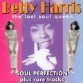 BETTY HARRIS / ベティ・ハリス / ロスト・ソウル・クイーン