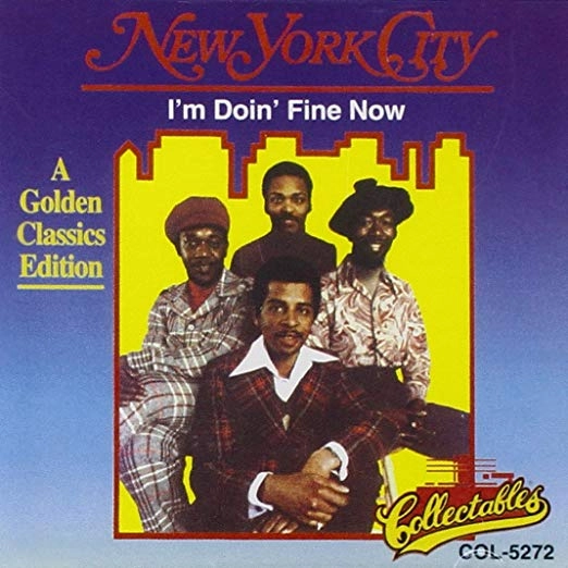 NEW YORK CITY / ニューヨーク・シティ / アイム・ドゥーイン・ファイン・ナウ / I'M DOIN' FINE NOW