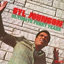 SYL JOHNSON / シル・ジョンソン / アルティメット・ファンキー・イヤーズ