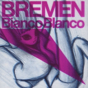 BREMEN / ブレーメン / Bianco Blanco / BIANCO BLANCO