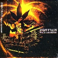 ZION TRAIN / ザイオン・トレイン / ＤＵＢ　ＡＴ　ＬＩＱＵＩＤＲＯＯＭ