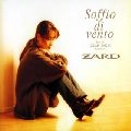ZARD / ザード / Ｓｏｆｆｉｏ　ｄｉ　ｖｅｎｔｏ