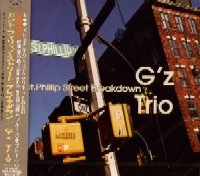 G'Z TRIO / セント・フィリップ・ストリート・ブレイク